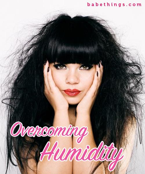 Overcoming Humidity