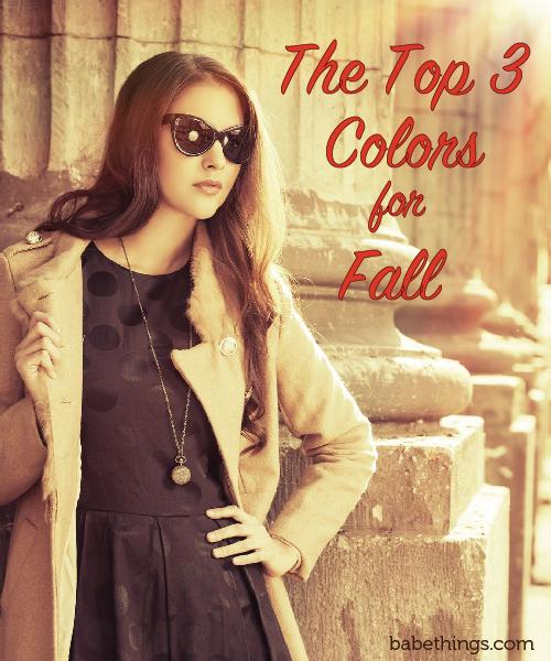 The Top Three Colors for Fall